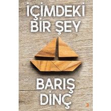 İçimdeki Bir Şey - Barış Dinç