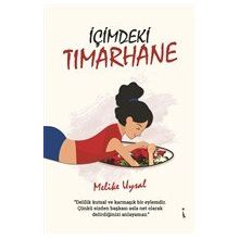İçimdeki Tımarhane - Melike Uysal