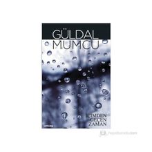 İÇİMDEN GEÇEN ZAMAN - GÜLDAL MUMCU