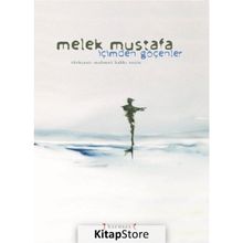 İçimden Göçenler - Melek Mustafa