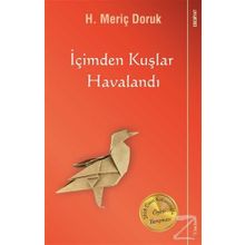 İçimden Kuşlar Havalandı - H. Meriç Doruk