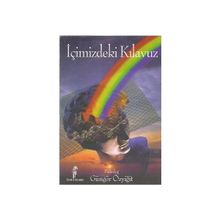 İçimizdeki Kılavuz Psikolog Güngör Özyiğit