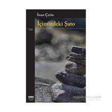 İçimizdeki Şato - İnan Çetin