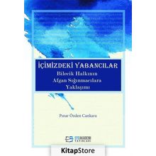 İçimizdeki Yabancılar - Pınar Özden Cankara