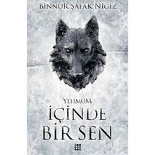 İçinde Bir Sen 3 Yehmum Binnur Şafak Nigiz Dokuz Yayınları