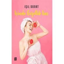 İçinde Güzellik Var -Işıl Donat