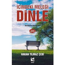 İçindeki Meleği Dinle - Hakan Yılmaz Çebi