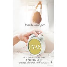 İçindeki Sonsuz Güce Uyan - Perihan Yıllı