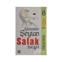 İçinizdeki Şeytan Salak Değil - Feyzullah Birışık