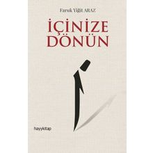 İçinize Dönün - Faruk Yiğit Araz