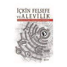 İçkin Felsefe ve Alevilik - Esat Korkmaz