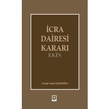 İcra Dairesi Kararı - Cengiz Topel Çelikoğlu