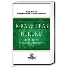İCRA VE İFLAS HUKUKU DERS KITABI - BAKI KURU