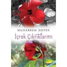 İçrek Çıkrıklarım - Muharrem Soyek
