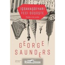 İçsavaşdiyarı Feci Düşüşte - George Saunders
