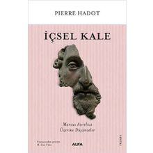 İçsel Kale - Marcus Aurelius Üzerine Düşünceler
