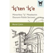 'İç'ten 'İç'e - Murat Çetin