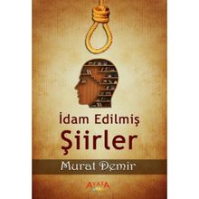 İdam Edilmiş Şiirler - Kolektif