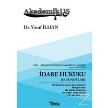 İdare Hukuku Ders Notları - Yusuf İlhan