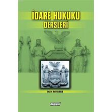 İDARE HUKUKU DERSLERI - HALIL KALABALIK
