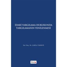 İdari Yagılama Hukukunda Yargılamanın Yenilenmesi - Çağla Tansuğ