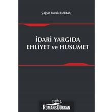 İdari Yargıda Ehliyet ve Husumet - Çağlar Burak Burtan
