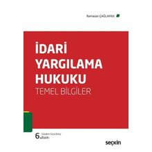 İdari Yargılama Hukuku - Temel Bilgiler - Ramazan Çağlayan