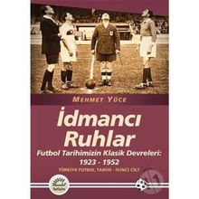 İdmancı Ruhlar - Mehmet Yüce