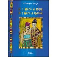 IF I WERE A KING IF I WERE A QUEEN - VERONIQUE TADJO