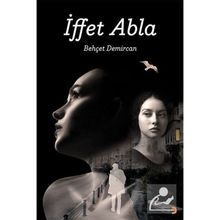 İffet Abla - Behçet Demircan
