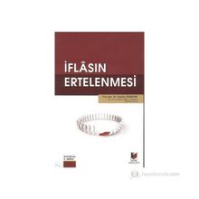 İFLASIN ERTELENMESI, BORCA BATIKLIK VE İYİLEŞTİRME PROJELERI - SEZAYI DUMANOĞLU
