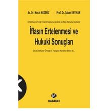 İflasın Ertelenmesi ve Hukuki Sonuçları - av murat akdeniz Şaban Kayıhan Av. Dr. Murat Akdeniz