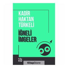 İğneli İmgeler - Kadir Haktan Türkeli