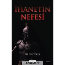 İhanetin Nefesi Serdar Toker