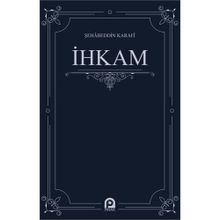 İhkam - Şehabeddin Karafi