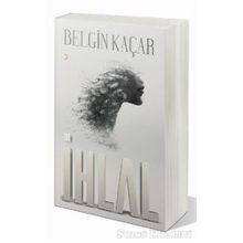 İhlal - Belgin Kaçar