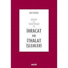 İhracat ve İthalat İşlemleri - Erkut Onursal