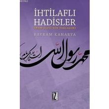 İhtilaflı Hadisler - Bayram Kanarya