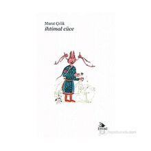 İHTIMAL CÜCE - MURAT ÇELIK