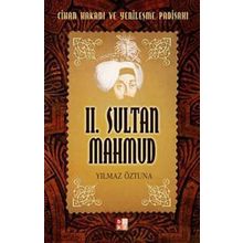 II. SULTAN MAHMUD - YILMAZ ÖZTUNA