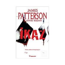 İKAZ - JAMES PATTERSON
