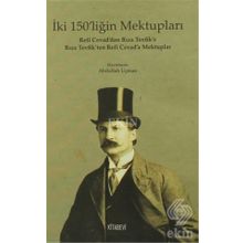 İki 150’liğin Mektupları - Abdullah Uçman