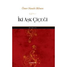 İki Aşk Çiçeği-Semerkand Yayınları