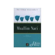 İKİ CIHAN ARASINDA 5 MUALLIM NACI - İSA KOCAKAPLAN