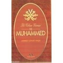 İKİ CIHAN GÜNEŞİ HZ. MUHAMMED - AHMET CEVDET PAŞA