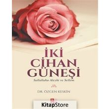 İki Cihan Güneşi - Özgen Keskin