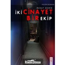 İki Cinayet Bir Ekip - Mesut Demir