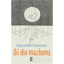 İKİ DIN MAZLUMU - HAYREDDIN KARAMAN