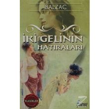 İki Gelinin Hatıraları - Honore de Balzac