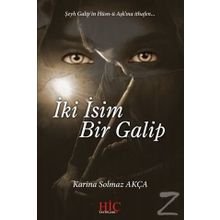 İki İsim Bir Galip - Karina Solmaz Akça